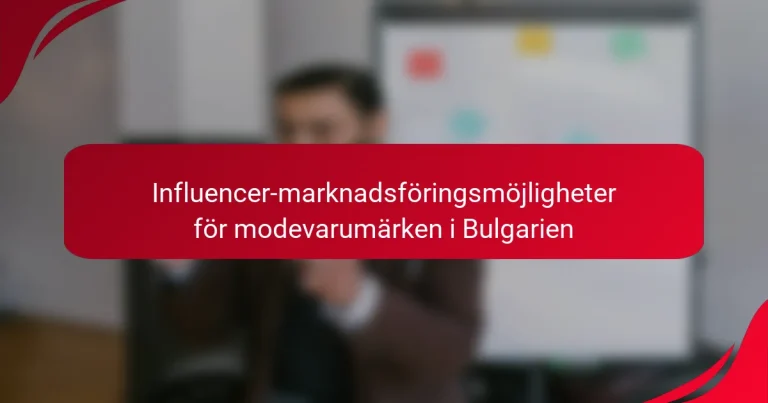 Influencer-marknadsföringsmöjligheter för modevarumärken i Bulgarien