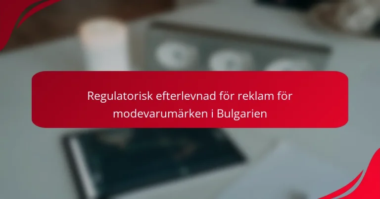Regulatorisk efterlevnad för reklam för modevarumärken i Bulgarien